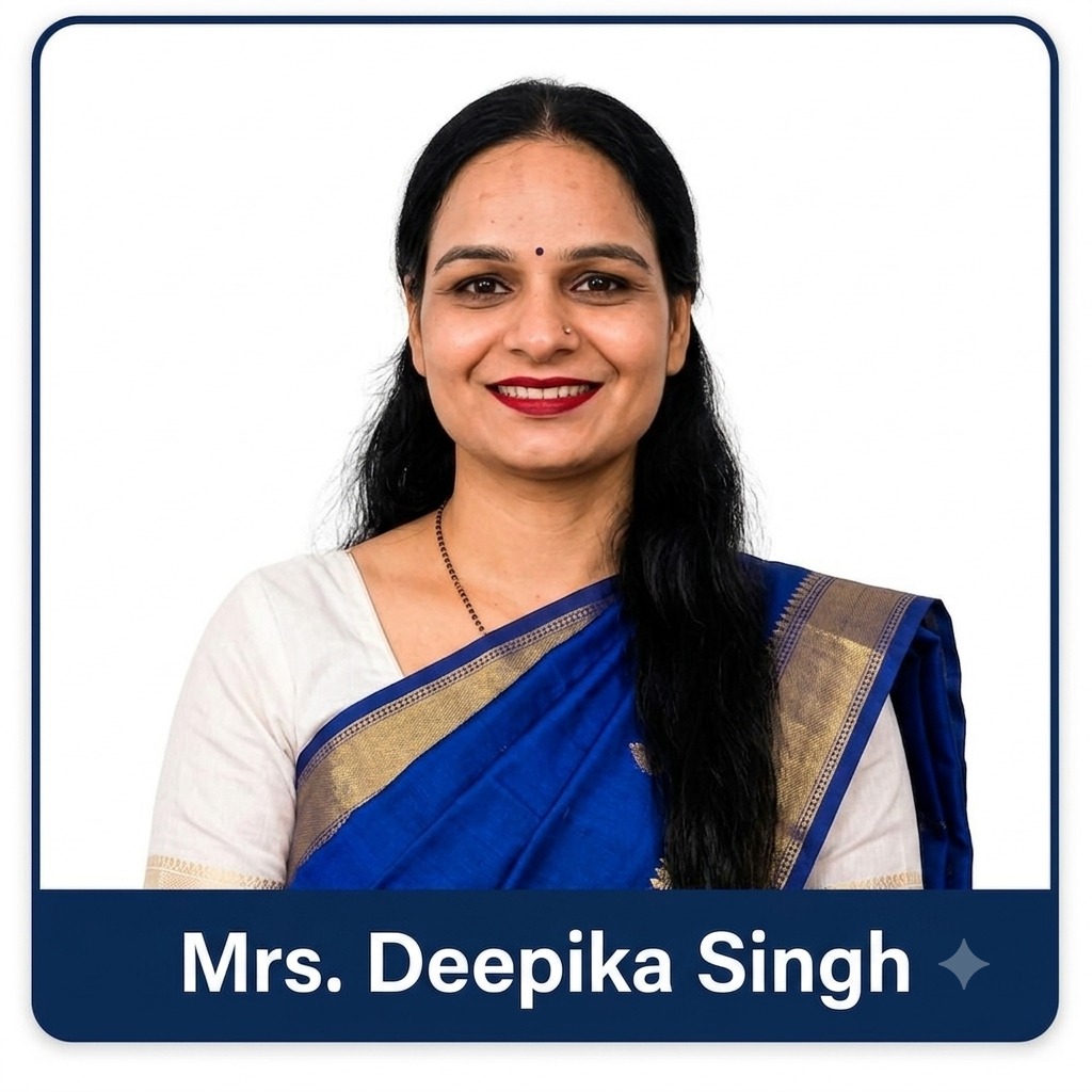 Mrs. Deepika Singh, Principal